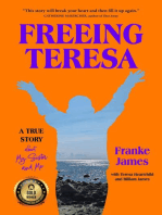 Freeing Teresa: A True Story about My Sister and Me