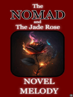 The Nomad and the Jade Rose