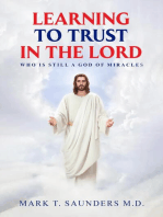 LEARNING TO TRUST IN THE LORD