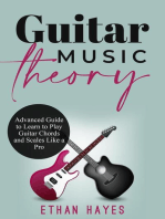 Guitar Music Theory: Advanced Guide to Learn to Play Guitar Chords  and Scales Like a Pro