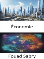 Économie: Libérer la richesse des nations, un guide pratique pour la compréhension économique