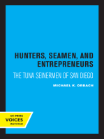 Hunters, Seamen, and Entrepreneurs: The Tuna Seinermen of San Diego