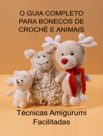 O Guia Completo Para Bonecos De Crochê E Animais