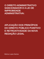 O Direito Administrativo Sancionador E A Lei De Improbidade Administrativa: