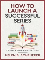 How To Launch A Successful Series