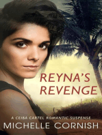 Reyna's Revenge: Ceiba Cartel, #2