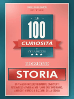 Le 100 Curiosità e Stranezze - Edizione Storia: Le 100 Curiosità e Stranezze, #1