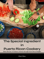 The Special Ingredient in Puerto Rican Cookery: A Culinary Journey through Puerto Rican Delights