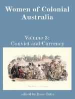 Women of Colonial Australia: Volume 3: Convict and Currency