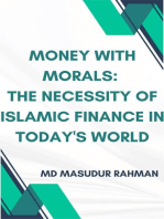 Money with Morals: The Necessity of Islamic Finance in Today's World