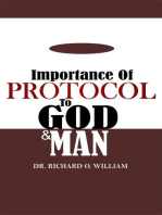 IMPORTANCE OF PROTOCOL TO GOD AND MAN