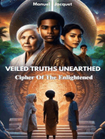 Veiled Truths Unearthed: Cipher Of The Enlightened