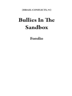 Bullies In The Sandbox: ISRAEL CONFLICTS, #1