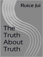 The Truth About Truth: Life's Hidden Treasures: Unlock Life, Unlock Fufillment