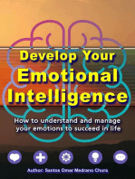 Develop Your Emotional Intelligence.