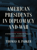 American Presidents in Diplomacy and War: Statecraft, Foreign Policy, and Leadership