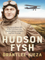 Hudson Fysh: The extraordinary life of the WWI hero who founded Qantas and gave Australia its wings from the popular award-winning journalist and author of BANJO, BANKS and MRS KELLY
