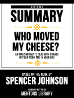 Extended Summary - Who Moved My Cheese?: Based On The Book By Spencer Johnson