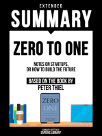 Extended Summary - Zero To One: Based On The Book By Peter Thiel