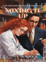 Mixing It Up: A Plain Jane Romance Series, #4