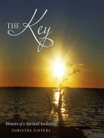 The Key: Memoirs of a Spiritual Awakening