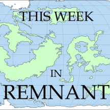 This Week in Remnant RWBY Review