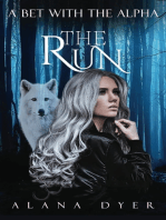 The Run: A Bet With The Alpha