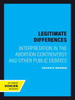 Legitimate Differences: Interpretation in the Abortion Controversy and Other Public Debates