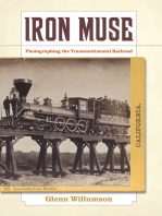Iron Muse: Photographing the Transcontinental Railroad