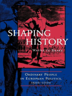Shaping History: Ordinary People in European Politics, 1500-1700