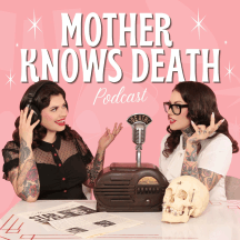 Mother Knows Death