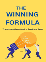 The Winning Formula: Transforming From Good to Great as a Team
