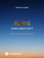 Chris umgetopft: Band 3: Der Weg ist das Ziel