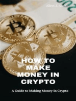 How to Make Money in Crypto: A Guide to Making Money in Crypto