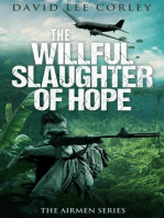 The Willful Slaughter of Hope: The Airmen Series, #9