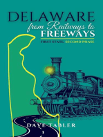 Delaware from Railways to Freeways