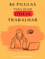 80 Pílulas Para Quem Odeia Trabalhar