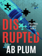 Disrupted: Ryn Davis Mystery Series, #4
