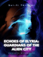 Echoes of Elyria: Guardians of the Alien City
