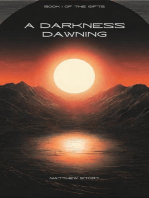 A Darkness Dawning