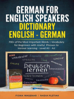 German for English Speakers: Dictionary English - German: 700+ of the Most Important Words | Vocabulary for Beginners with Useful Phrases to Improve Learning - Level A1 - A2