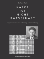 Kafka ist nicht rätselhaft: Argumente wider eine hartnäckige Fehleinschätzung