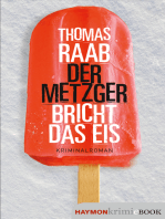 Der Metzger bricht das Eis: Kriminalroman