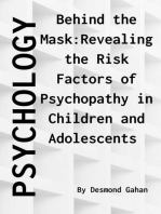 Behind the Mask: Revealing the Risk Factors of Psychopathy in Children and Adolescents