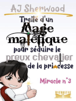 Traité d'un Mage maléfique pour séduire le preux chevalier de la princesse : Miracle n°3: Traité d'un Mage maléfique pour séduire le preux chevalier de la princesse, #3