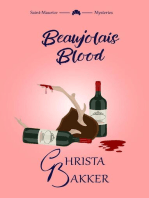 Beaujolais Blood: The Saint-Maurice Mysteries, #2