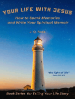 Your Life with Jesus: How to Spark Memories and Write Your Spiritual Memoir: Books for Life Storytellers Series, #2