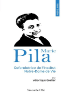 Prier 15 jours avec Marie Pila: Cofondatrice de l'institut Notre-Dame de vie