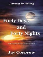 Forty Days and Forty Nights