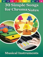 30 Simple Songs for ChromaNotes Musical Instruments: Music for Beginners